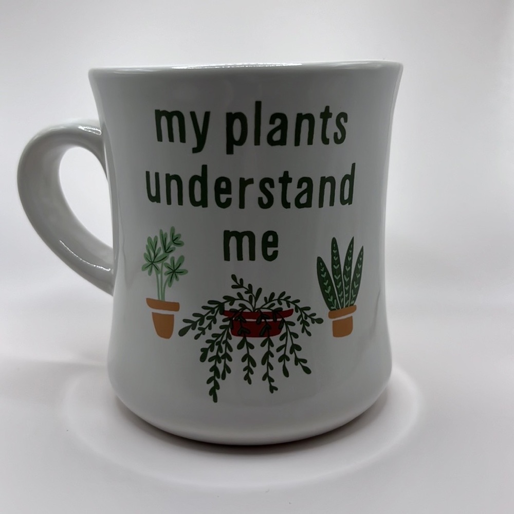 My Plants Understand Me Coffee/Tea Mug